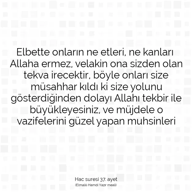 Ayetbul | Kuran Mealleri | Quran | Hac suresi 37. ayet