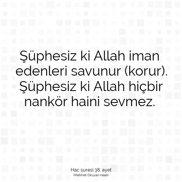 Ayetbul | Kuran Mealleri | Quran | Hac suresi 38. ayet