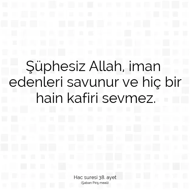 Ayetbul | Kuran Mealleri | Quran | Hac suresi 38. ayet