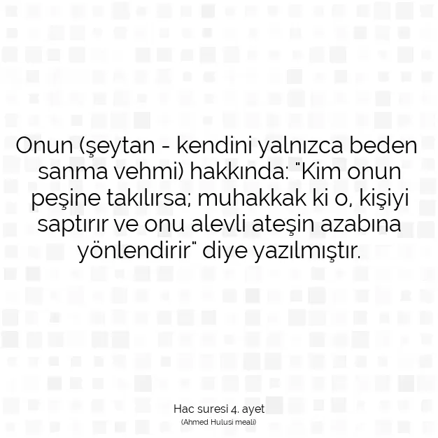 Ayetbul | Kuran Mealleri | Quran | Hac suresi 4. ayet