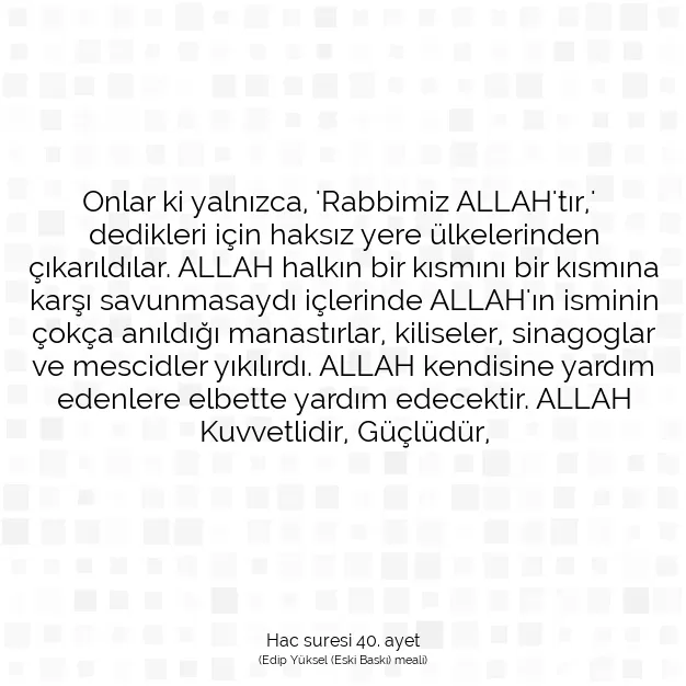 Ayetbul | Kuran Mealleri | Quran | Hac suresi 40. ayet