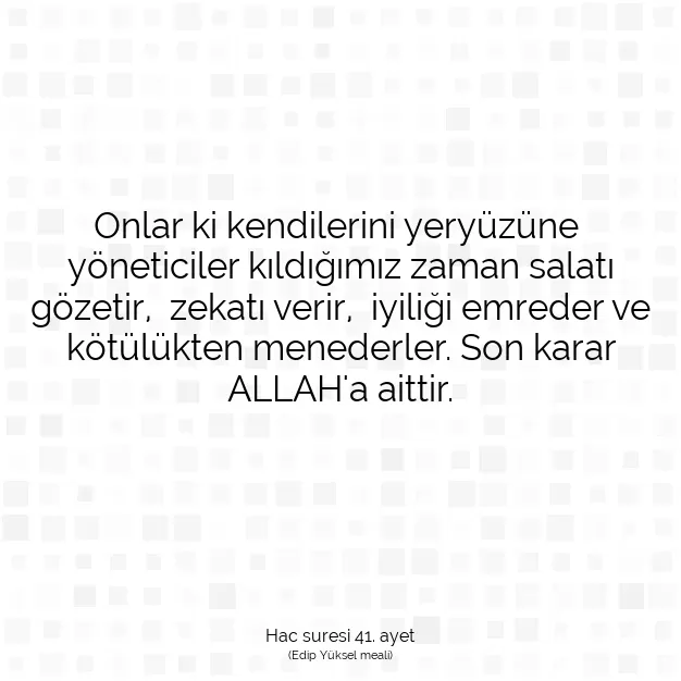 Ayetbul | Kuran Mealleri | Quran | Hac suresi 41. ayet