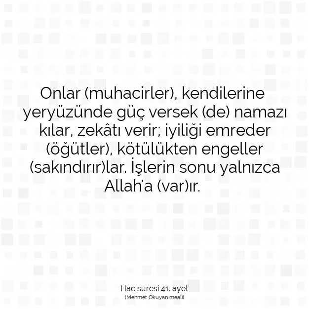 Ayetbul | Kuran Mealleri | Quran | Hac suresi 41. ayet