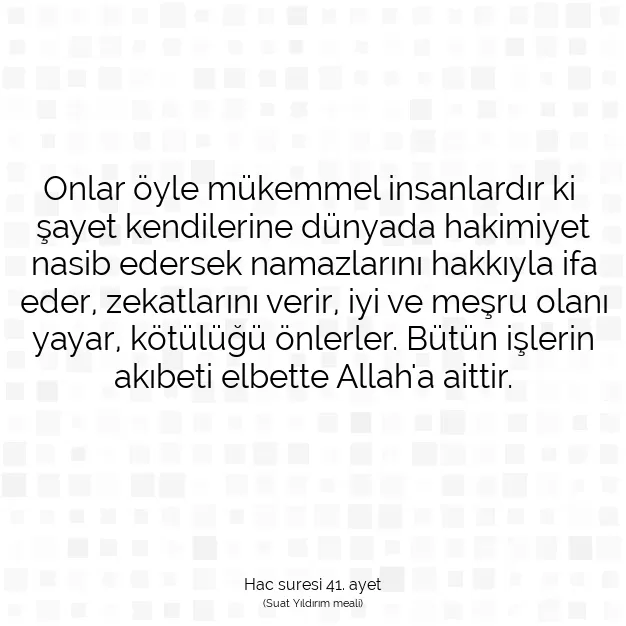 Ayetbul | Kuran Mealleri | Quran | Hac suresi 41. ayet