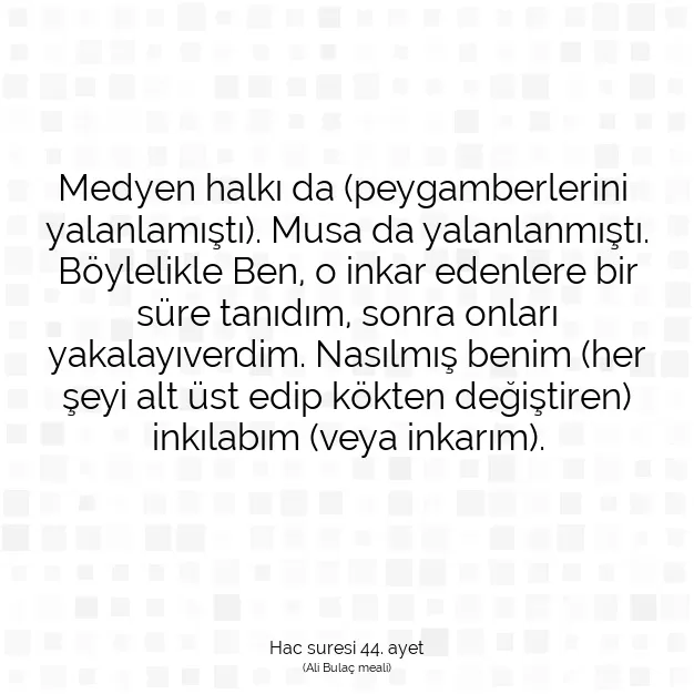 Ayetbul | Kuran Mealleri | Quran | Hac suresi 44. ayet