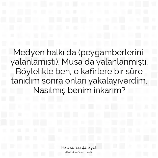 Ayetbul | Kuran Mealleri | Quran | Hac suresi 44. ayet