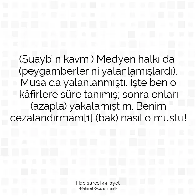 Ayetbul | Kuran Mealleri | Quran | Hac suresi 44. ayet