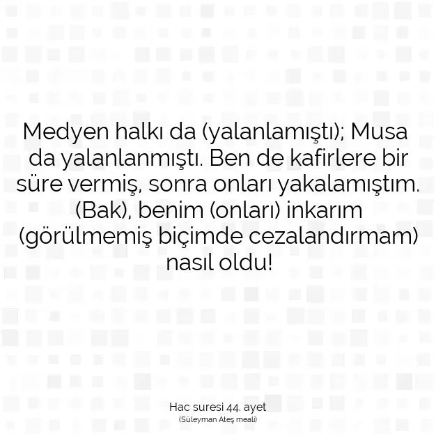 Ayetbul | Kuran Mealleri | Quran | Hac suresi 44. ayet