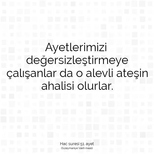 Ayetbul | Kuran Mealleri | Quran | Hac suresi 51. ayet