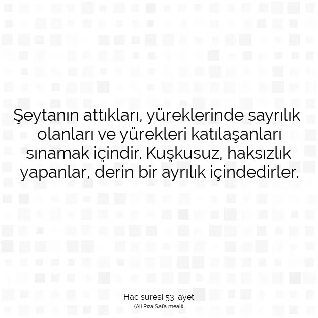 Ayetbul | Kuran Mealleri | Quran | Hac suresi 53. ayet