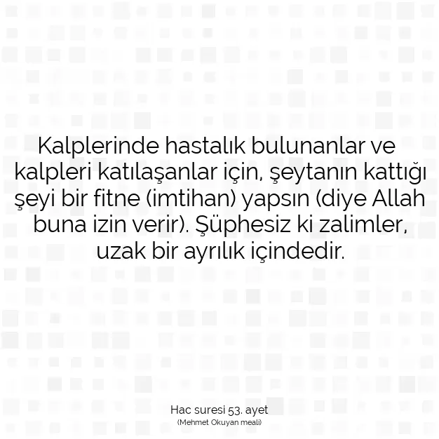 Ayetbul | Kuran Mealleri | Quran | Hac suresi 53. ayet