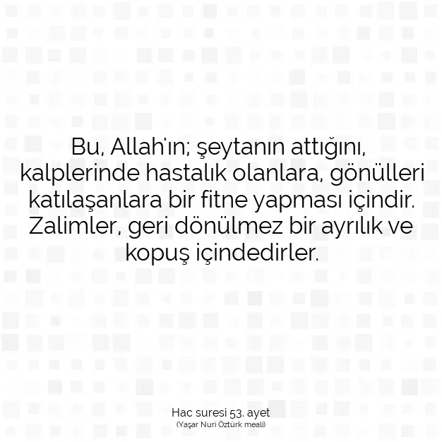 Ayetbul | Kuran Mealleri | Quran | Hac suresi 53. ayet