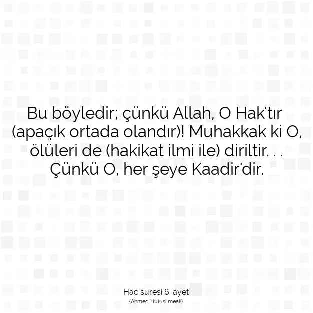 Ayetbul | Kuran Mealleri | Quran | Hac suresi 6. ayet