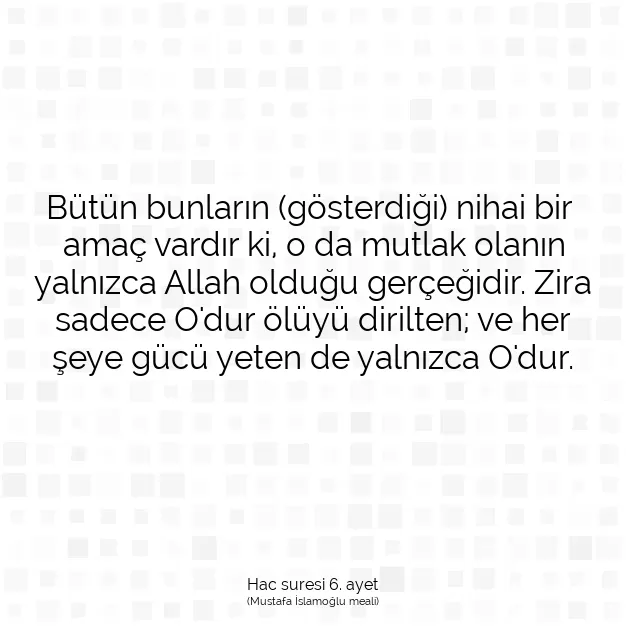 Ayetbul | Kuran Mealleri | Quran | Hac suresi 6. ayet