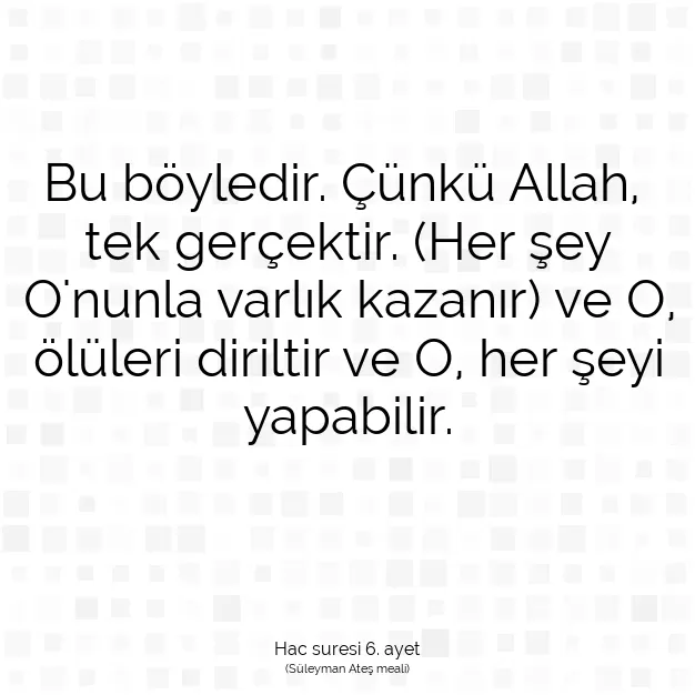 Ayetbul | Kuran Mealleri | Quran | Hac suresi 6. ayet