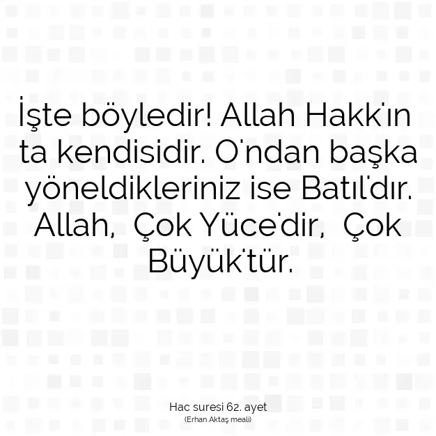 Ayetbul | Kuran Mealleri | Quran | Hac suresi 62. ayet