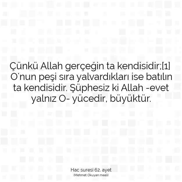 Ayetbul | Kuran Mealleri | Quran | Hac suresi 62. ayet