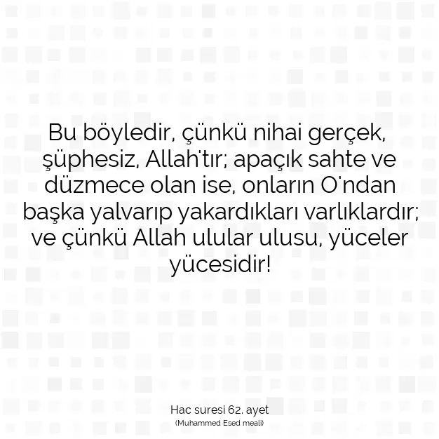 Ayetbul | Kuran Mealleri | Quran | Hac suresi 62. ayet