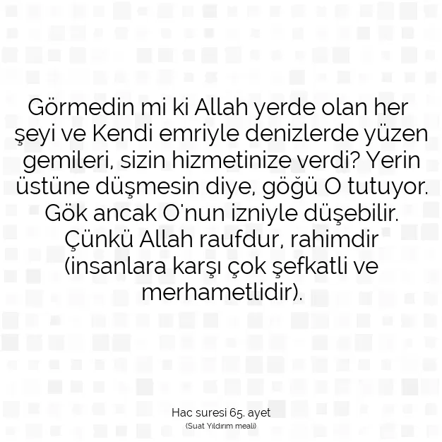 Ayetbul | Kuran Mealleri | Quran | Hac suresi 65. ayet