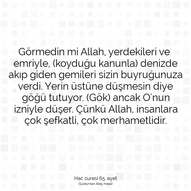 Ayetbul | Kuran Mealleri | Quran | Hac suresi 65. ayet