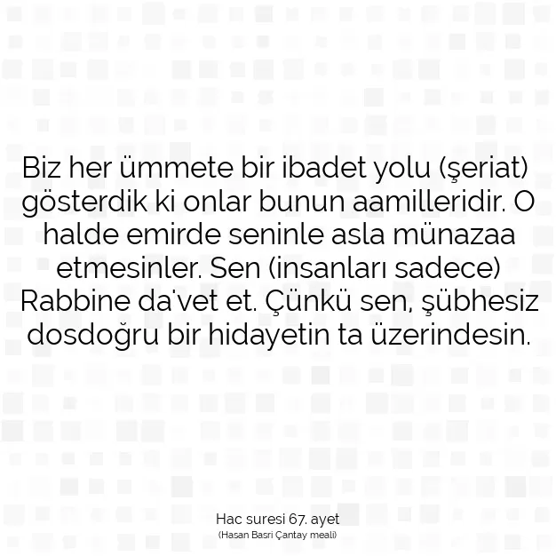 Ayetbul | Kuran Mealleri | Quran | Hac suresi 67. ayet