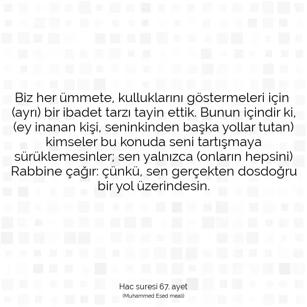 Ayetbul | Kuran Mealleri | Quran | Hac suresi 67. ayet