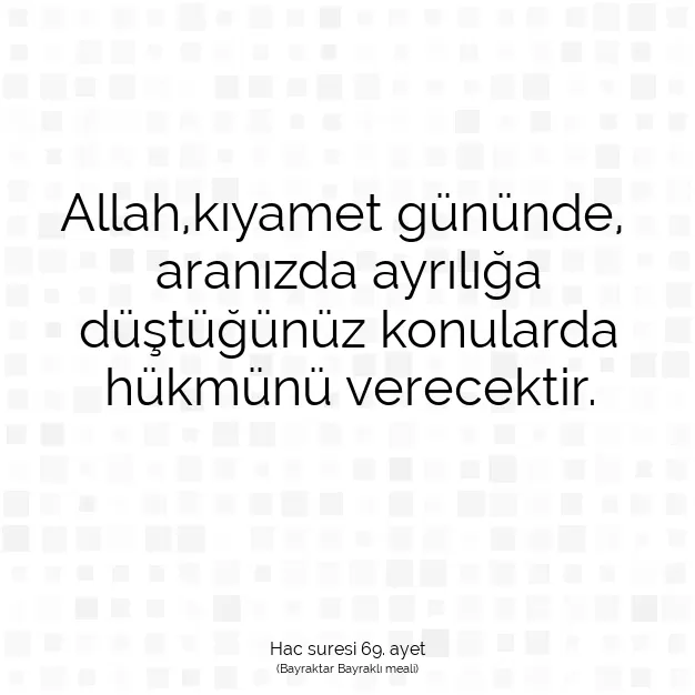 Ayetbul | Kuran Mealleri | Quran | Hac suresi 69. ayet