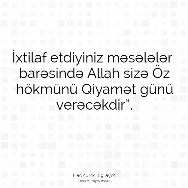 Ayetbul | Kuran Mealleri | Quran | Hac suresi 69. ayet