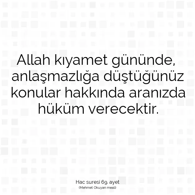 Ayetbul | Kuran Mealleri | Quran | Hac suresi 69. ayet