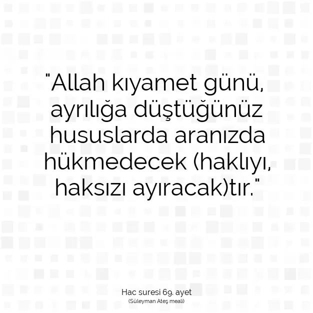 Ayetbul | Kuran Mealleri | Quran | Hac suresi 69. ayet