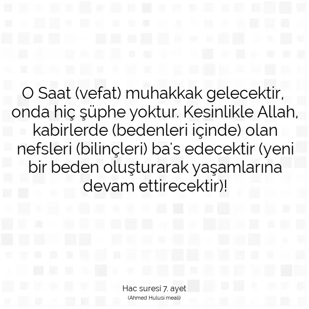 Ayetbul | Kuran Mealleri | Quran | Hac suresi 7. ayet