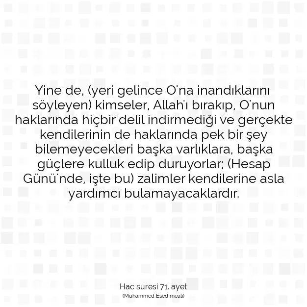 Ayetbul | Kuran Mealleri | Quran | Hac suresi 71. ayet