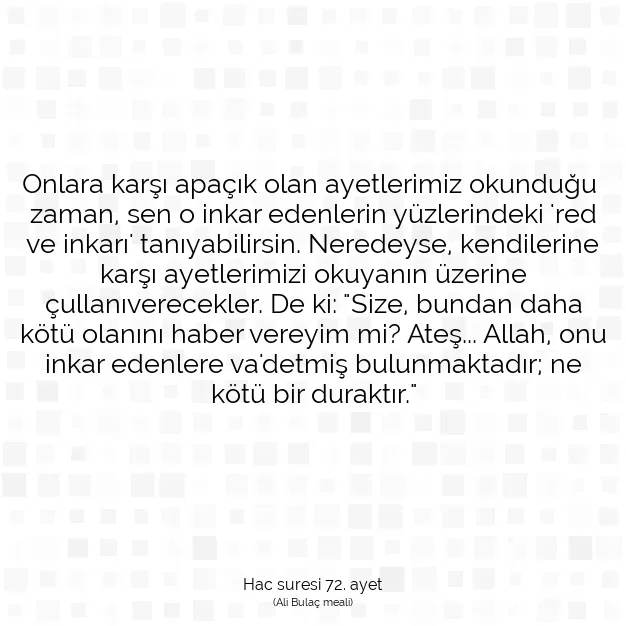 Ayetbul | Kuran Mealleri | Quran | Hac suresi 72. ayet