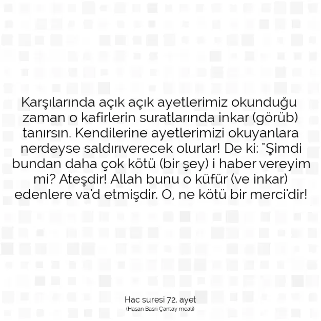 Ayetbul | Kuran Mealleri | Quran | Hac suresi 72. ayet