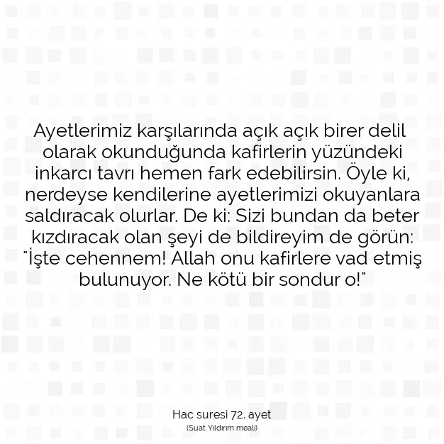 Ayetbul | Kuran Mealleri | Quran | Hac suresi 72. ayet