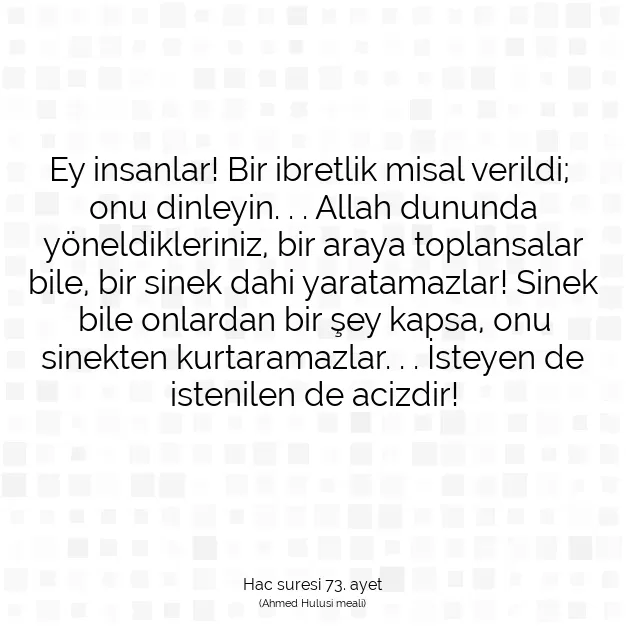 Ayetbul | Kuran Mealleri | Quran | Hac suresi 73. ayet