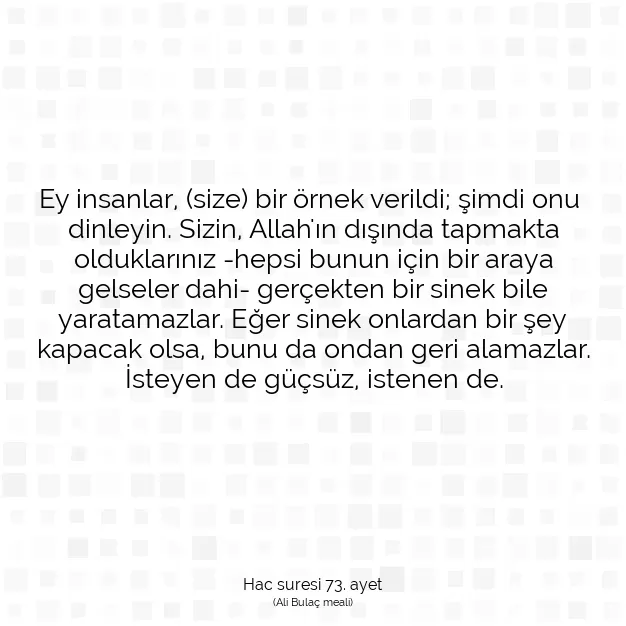 Ayetbul | Kuran Mealleri | Quran | Hac suresi 73. ayet