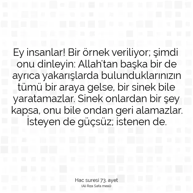 Ayetbul | Kuran Mealleri | Quran | Hac suresi 73. ayet