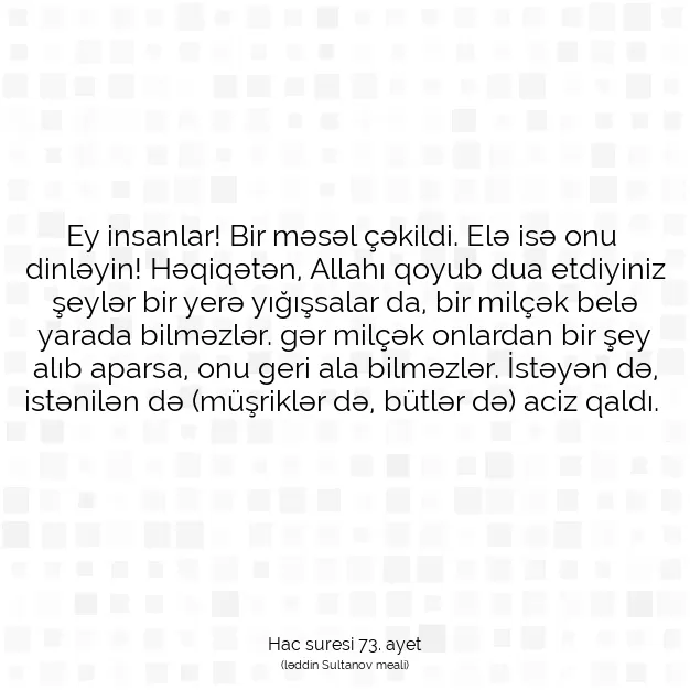 Ayetbul | Kuran Mealleri | Quran | Hac suresi 73. ayet