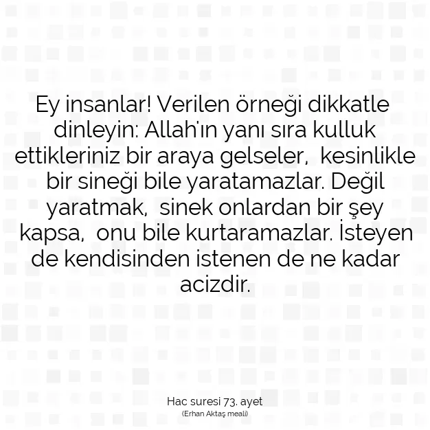 Ayetbul | Kuran Mealleri | Quran | Hac suresi 73. ayet