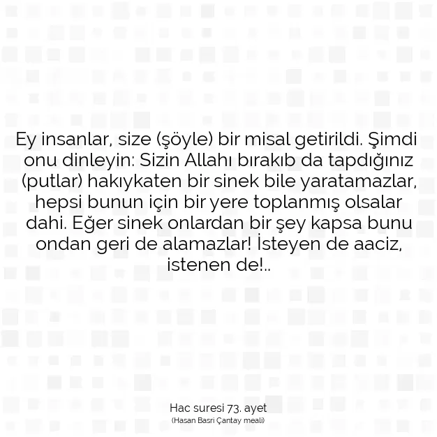 Ayetbul | Kuran Mealleri | Quran | Hac suresi 73. ayet