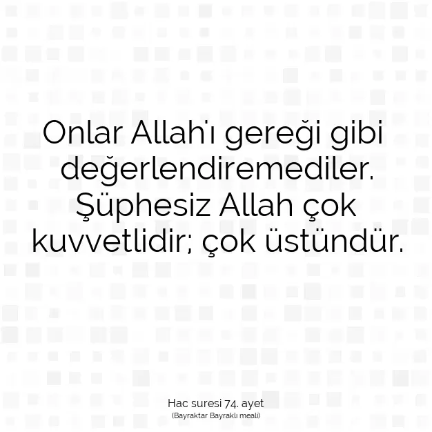 Ayetbul | Kuran Mealleri | Quran | Hac suresi 74. ayet