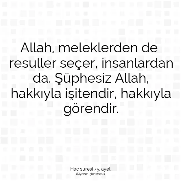 Ayetbul | Kuran Mealleri | Quran | Hac suresi 75. ayet