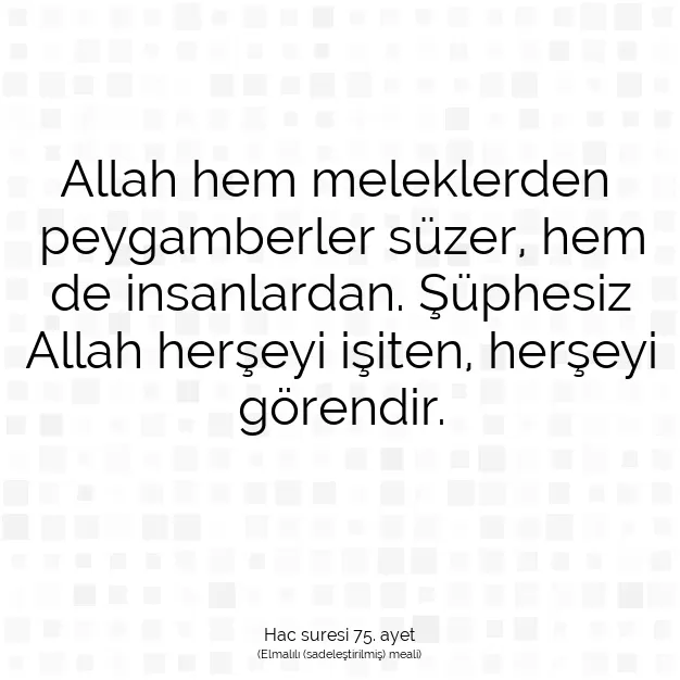 Ayetbul | Kuran Mealleri | Quran | Hac suresi 75. ayet