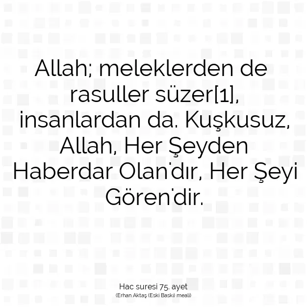 Ayetbul | Kuran Mealleri | Quran | Hac suresi 75. ayet