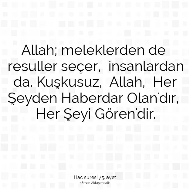 Ayetbul | Kuran Mealleri | Quran | Hac suresi 75. ayet