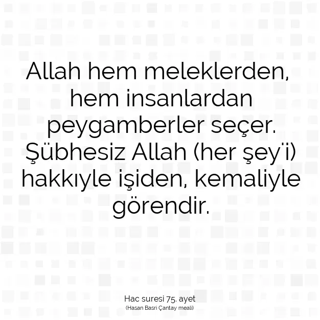 Ayetbul | Kuran Mealleri | Quran | Hac suresi 75. ayet