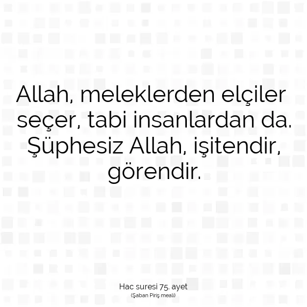 Ayetbul | Kuran Mealleri | Quran | Hac suresi 75. ayet