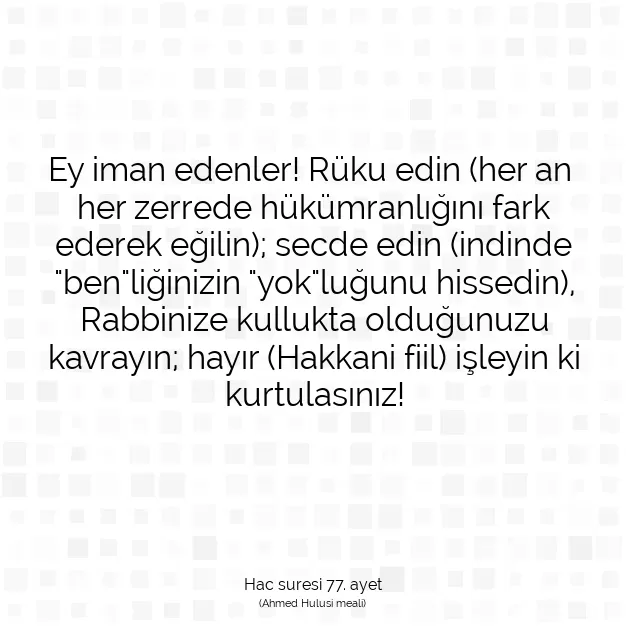 Ayetbul | Kuran Mealleri | Quran | Hac suresi 77. ayet