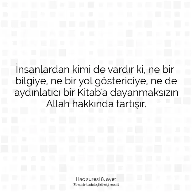 Ayetbul | Kuran Mealleri | Quran | Hac suresi 8. ayet